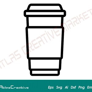 Coffee Cup Svg, Svg For Cricut, Coffee to Go cricut, Cup of coffe vector art, Instant Digital Download, Png, Dxf, Psd, Emf, Eps, Ai and Svg