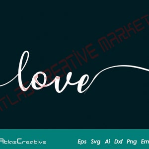 Love Svg, Wedding Svg, Arquivos de corte de casamento, Dia dos Namorados svg, Amor escrito à mão, Arquivos de corte para Cricut, Png, Dxf, Psd, Emf, Eps, Ai e Svg