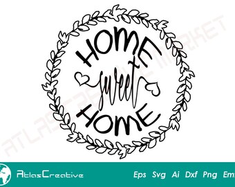 Home Sweet Home Svg, home decor, Home Sweet Home cut file, cricut design, Home Svg File, Silhouette Png, Dxf, Psd, Emf, Eps, Ai and Svg