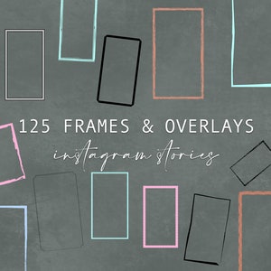 125 Frames and Overlays for Instagram Stories, 25 different frames in 5 colors.