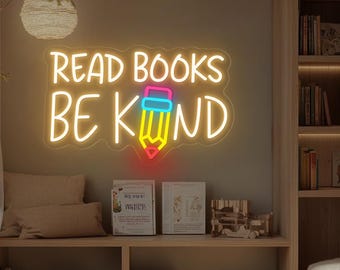 Read Books Be Kind LED Neon Sign, Custom Classroom Library Neon Light, Reading Room Study Room Playroom Bookshelf Wall Decor,Book Lover Gift