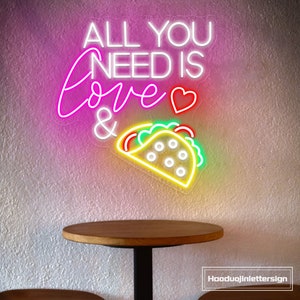 Tutto ciò di cui hai bisogno è amore e taco Ristorante messicano personalizzato Insegna al neon a LED Luce notturna Decorazione da parete per la casa per tacos Festa Fast Food Decorazione del caffè