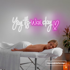 Insegna al neon a forma di cuore "Yay It's Wax Day", insegna al neon a LED personalizzata per salone di bellezza, spa, bar per capelli, decorazione da parete, decorazione per matrimoni, insegna aziendale