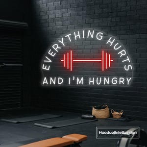 Insegna al neon Everything Hurts And I'm Hungry, decorazione personalizzata per palestra domestica con bilanciere, luce al neon a LED, citazioni sulla palestra, decorazione per allenamento fitness, regalo per gli amanti della palestra