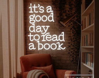 It's A Good Day To Read A Book Neon Sign, Custom Home Library LED Light, Reading Corner Bookshelf Wall Decor,Bookworm Gifts, Librarian Gifts