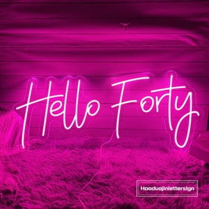Hello Forty Insegna al neon a LED, decorazioni personalizzate per feste di compleanno con luci al neon per 40 anni, parla di 40 con me, decorazioni da parete per la casa, regalo di compleanno