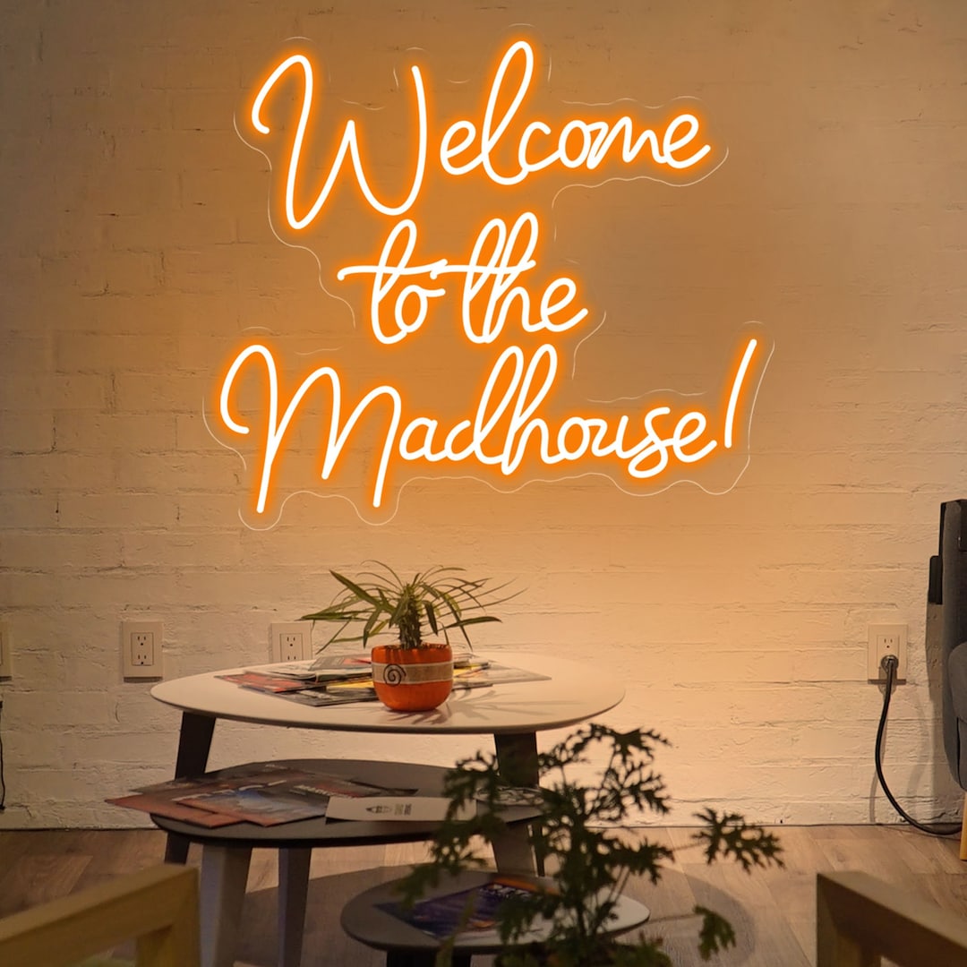 to the Madhouse Custom LED Neon Sign for Party Neon Light