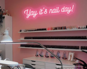 ¡Sí! ¡Hoy es día de uñas! Letrero de neón, luz de neón LED personalizada para salón de uñas, sala de belleza, bar de uñas, estudio, decoración de pared, decoración de bienvenida para bodas y negocios.