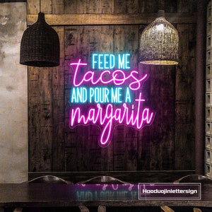 Insegna al neon "Dammi i tacos e versami una margarita" personalizzata per feste di tacos, decorazioni per ristoranti, cibo, tequila, luce al neon, decorazione da parete per bar, pub, casa