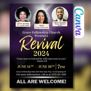 May include: Purple flyer with gold text announcing a church revival. The flyer features the dates June 14th - June 16th, the time 7pm, and the location Grace Fellowship Hall, 1234 Heavenly Way, Coral Springs FL. The flyer also includes the text "Come near to God and he will come near to you." - James 4:8. The flyer includes photos of three speakers: Dr. Janelle Smith, Evang. Nina Brown, and Pastor Michael Brown.