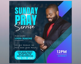 May include: A blue and purple gradient background with a white diagonal line. The text "SUNDAY PRAY Service" is in large blue letters. A man in a black suit and red tie is standing in front of the text. The text "Guest speaker LOUIS JENKINS" is below the man. The text "We give because we have been given much." is below the speaker's name. The text "LIVING WATERS MINISTRY 123 ANYWHERE STREET ANY CITY, STATE ZIP REALLYGREATCHURCH.COM 786-123-4567" is in a blue box at the bottom left corner of the image. The text "12PM SUNDAY" is in a white box at the bottom right corner of the image.