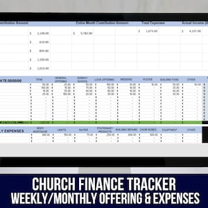 May include: A digital spreadsheet displayed on a computer monitor titled Church Finance Tracker Weekly/Monthly Offering & Expenses. The grid tracks weekly contributions, member offerings across categories like tithe and missions, and monthly expenses.