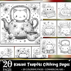 May include: A collection of 20 kawaii teapot colouring pages in black and white. The central image shows a teapot with a cat face, flowers, and a teacup. Other pages feature different teapot designs.