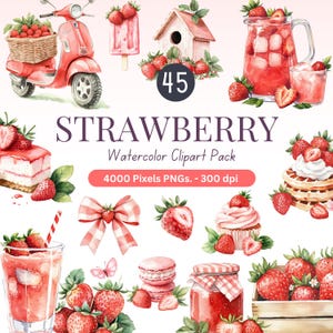 45Strawberry Watercolor Clipart Pack PNG | Spring Fruit Desserts & Drinks | 4000px 300dpi | Commercial Use | Cute Summer Art