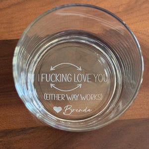 Personalized Whiskey Bourbon Glasses, Valentine Day Gifts for Him, Anniversary Gift for Husband, I Fn Love You Whiskey Glass image 20