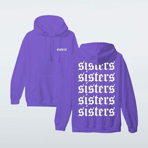 sister merch hoodie