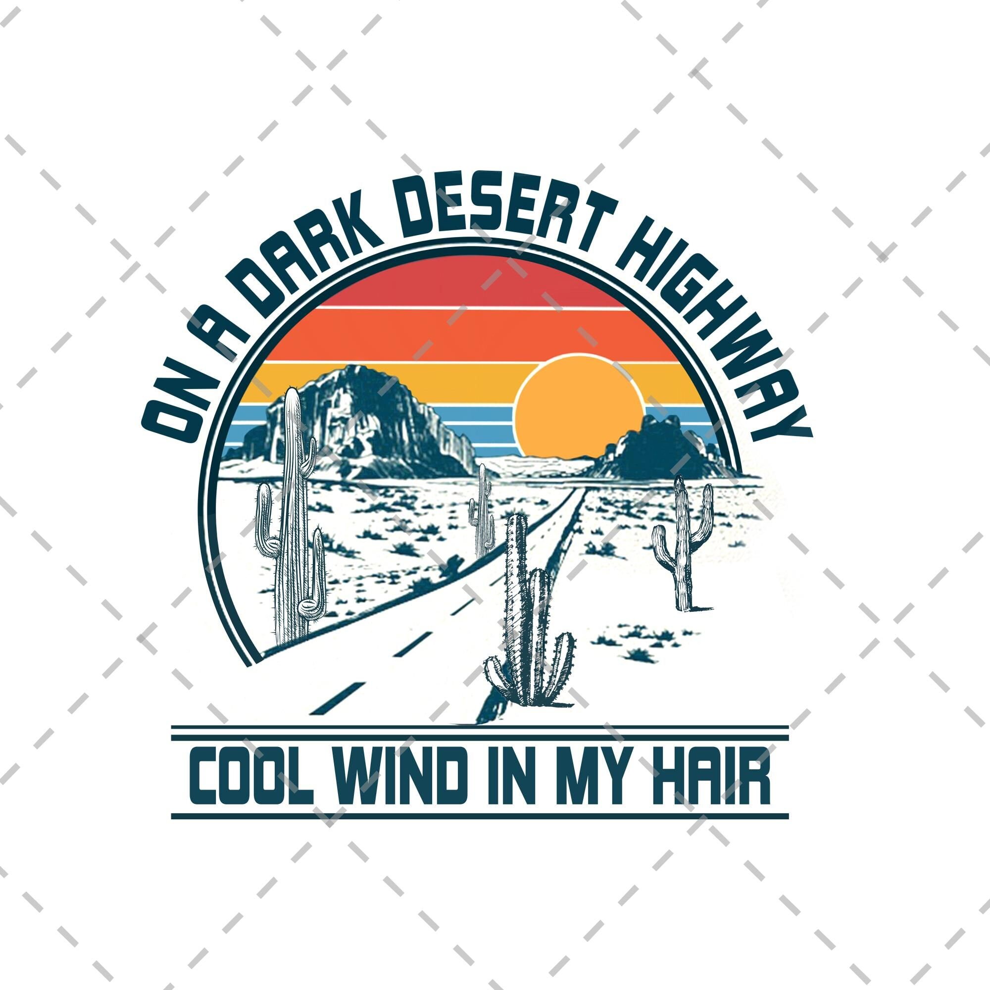 On A Dark Desert Highway Png Download Hippie Png Printable Etsy