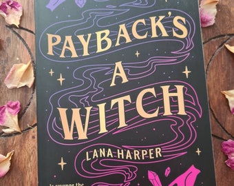 Payback's a Witch by Lana Harper ~ Witchcraft ~ Wicca ~ Fiction