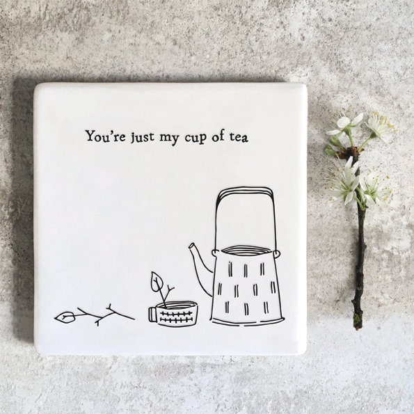 East Of India Ceramic Coaster You're Just My Cup Of Tea' | Cadeau d'amitié Cadeau d'anniversaire Cup