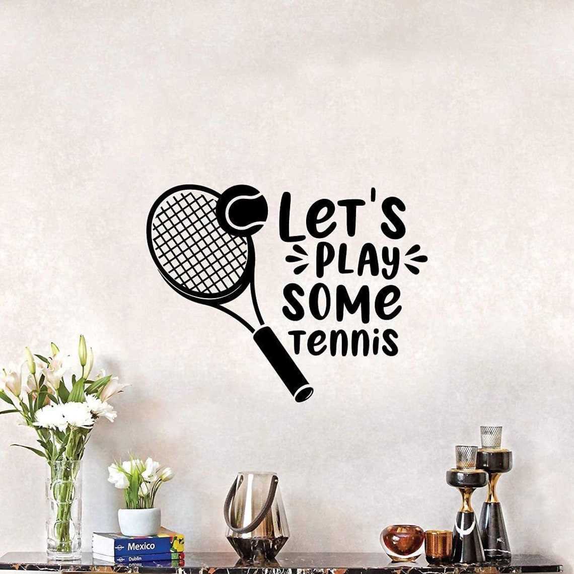 Let's Play Some Tennis Quote Tennis RAcquet Tennis Ball Etsy