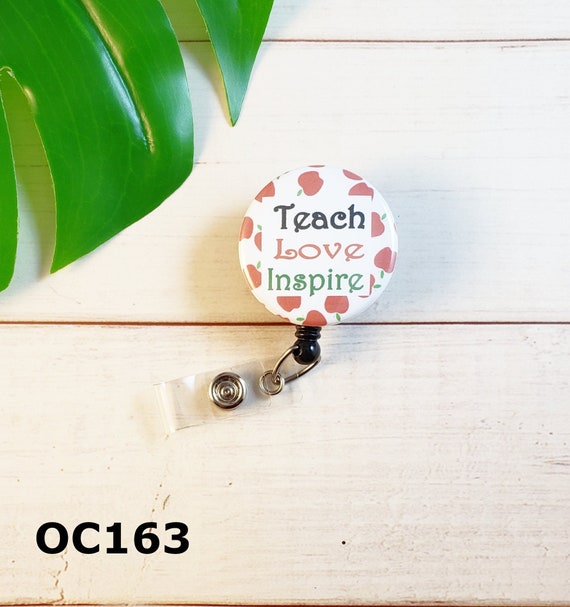 Teach Love Inspire Badge Reel Motivational Teaching Display Holder