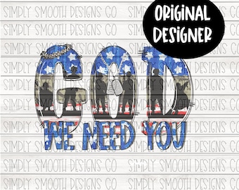 God we need you png download original Designer
