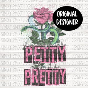 Pretty Petty PNG Digital Download