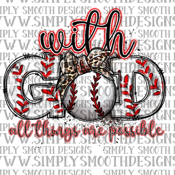 With God all things are possible baseball png download from ORIGINAL designer -