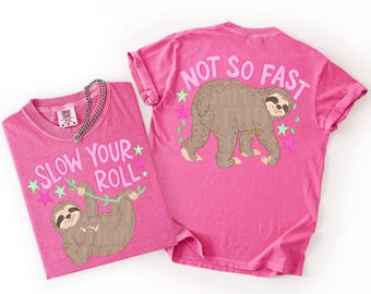 slow your roll sloth, not so fast, sloth, front and back, viral png, funny png download