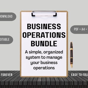 May include: A wooden clipboard holding a white sheet of paper with the black printed text: BUSINESS OPERATIONS BUNDLE, A simple, organized system to manage your business operations. A black and gold fountain pen is positioned to the right side.