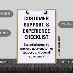 May include: A brown clipboard holding a white sheet of paper with the black printed text CUSTOMER SUPPORT & EXPERIENCE CHECKLIST and Essential steps to improve your customer support and overall experience, accompanied by a black and gold fountain pen.