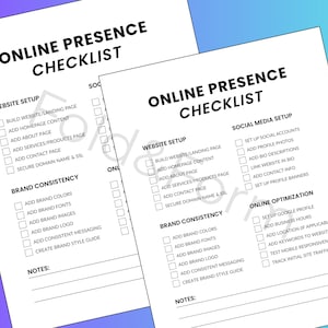 May include: Two white sheets of paper featuring an Online Presence Checklist with black text and checkboxes. Sections include Website Setup, Brand Consistency, Social Media Setup, and Online Optimization, with blank lines at the bottom for notes.