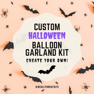 Custom Halloween Balloon Garland Kit , Balloon Arch, Spooky Decor, Bat Decor, Skeleton Balloon, Costume Party Decor, Creepy Halloween decor