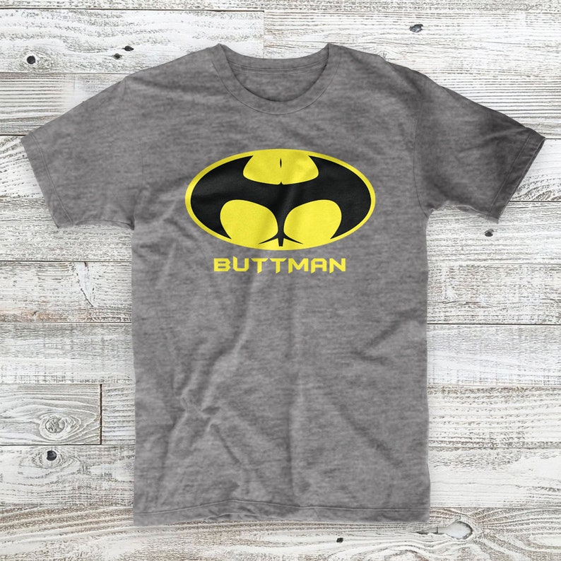 Buttman Butt Man Bat Hero Super Hero Funny Unisex T Shirt Etsy