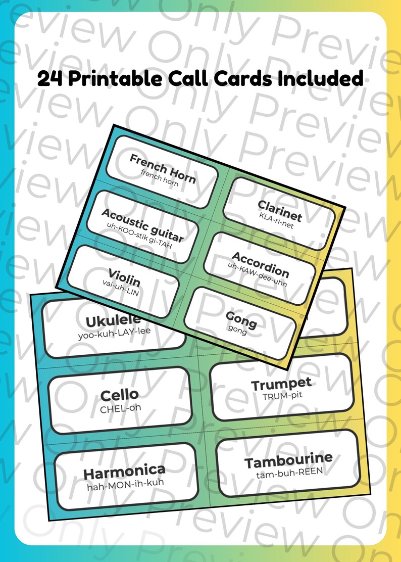 May include: Two sets of printable call cards with musical instrument names and phonetic pronunciations. Instruments include French horn, acoustic guitar, violin, ukulele, cello, harmonica, clarinet, accordion, gong, trumpet, and tambourine.