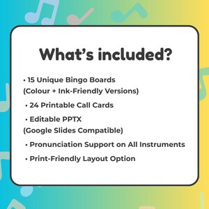 May include: A graphic with a teal and yellow gradient background featuring musical notes. A white rectangle contains the text "What's included?" followed by a list of features, including bingo boards, call cards, and pronunciation support.