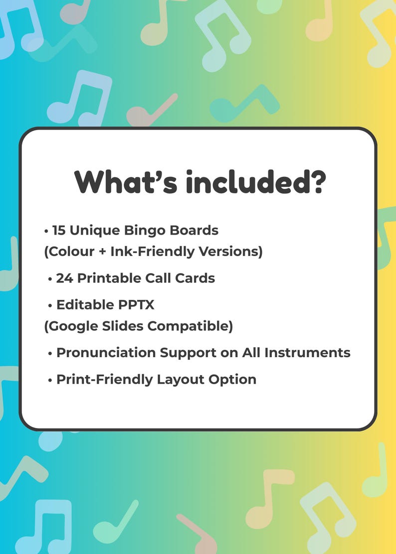 May include: A graphic with a teal and yellow gradient background featuring musical notes. A white rectangle contains the text "What's included?" followed by a list of features, including bingo boards, call cards, and pronunciation support.