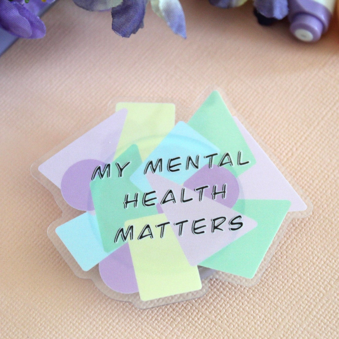 My Mental Health Matters L Vinyl Waterproof Stickers L - Etsy