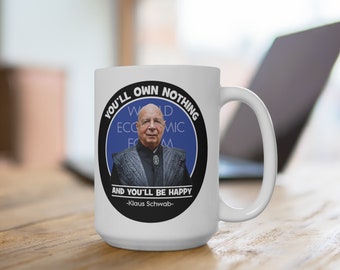 You'll Own Nothing - Klaus Meme Mug 15oz