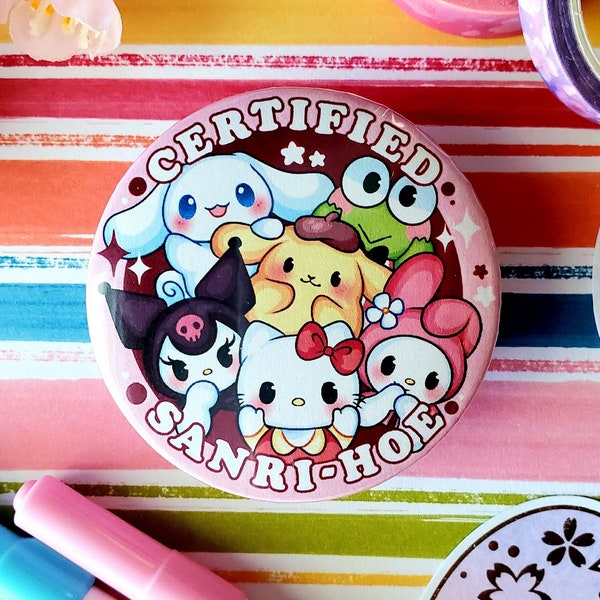 Certified Sanri-Hoe Button // 2.25 in Pin, Kawaii, Cute, Funny, Anime, Cat, Dog, Frog, Animal, Pastel, Brooch, Accessory, Backpack Pin