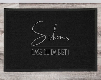 Schön, dass Du da bist Fußmatte, Schmutzfangmatte, Fußmatte personalisiert, Türmatte, Personalisierte Fußmatte, Geschenk zum Einzug