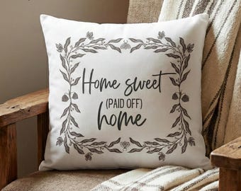 Mortgage Payoff Pillow Gift Idea for Homeowner Celebration Decor Mortgage Free Debt Celebration House Paid Off Home Mortgage Gift Financial