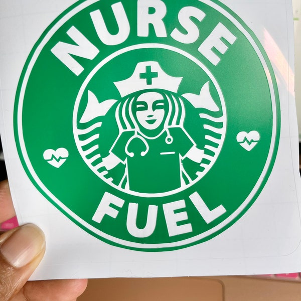 Nurse fuel decal/ Nurse coffee Sticker/ Starbucks cup sticker