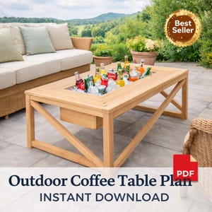 Könnte beinhalten: Heller Holz-Couchtisch für den Außenbereich mit eingebautem Kühler, gefüllt mit Eis und Getränken. Der Tisch hat ein X-förmiges Beingestell und eine Schublade. Der Text "Outdoor Coffee Table Plan" und "INSTANT DOWNLOAD" ist sichtbar.