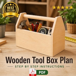 Op de afbeelding: Een lichtgekleurde houten gereedschapskist met een handvat, gevuld met gereedschap zoals een hamer, schroevendraaiers en een meetlint. De tekst "Wooden Tool Box Plan" staat eronder, samen met "STEP BY STEP INSTRUCTIONS" en een PDF-pictogram.