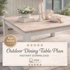 May include: A light-colored wooden outdoor dining table with white legs. The table is decorated with a floral arrangement, candles, and a bowl of beads. The image includes text that reads "Outdoor Dining Table Plan - Instant Download - PDF."