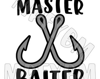 Master baiter fishing hook digital design - adult humor SVG PDF PNG