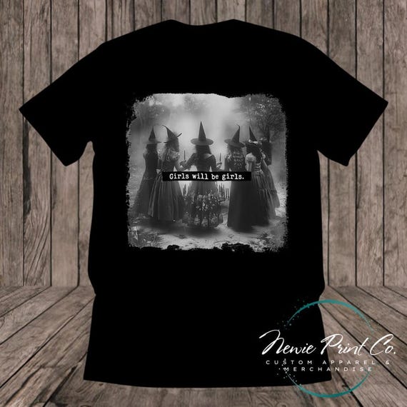 Girls Will Be Girls - Adult Tee