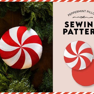 May include: A round peppermint pillow with red and white spiral stripes, set against a backdrop of evergreen branches. The image also features a sewing pattern design with the text "Peppermint Pillow Sewing Pattern".