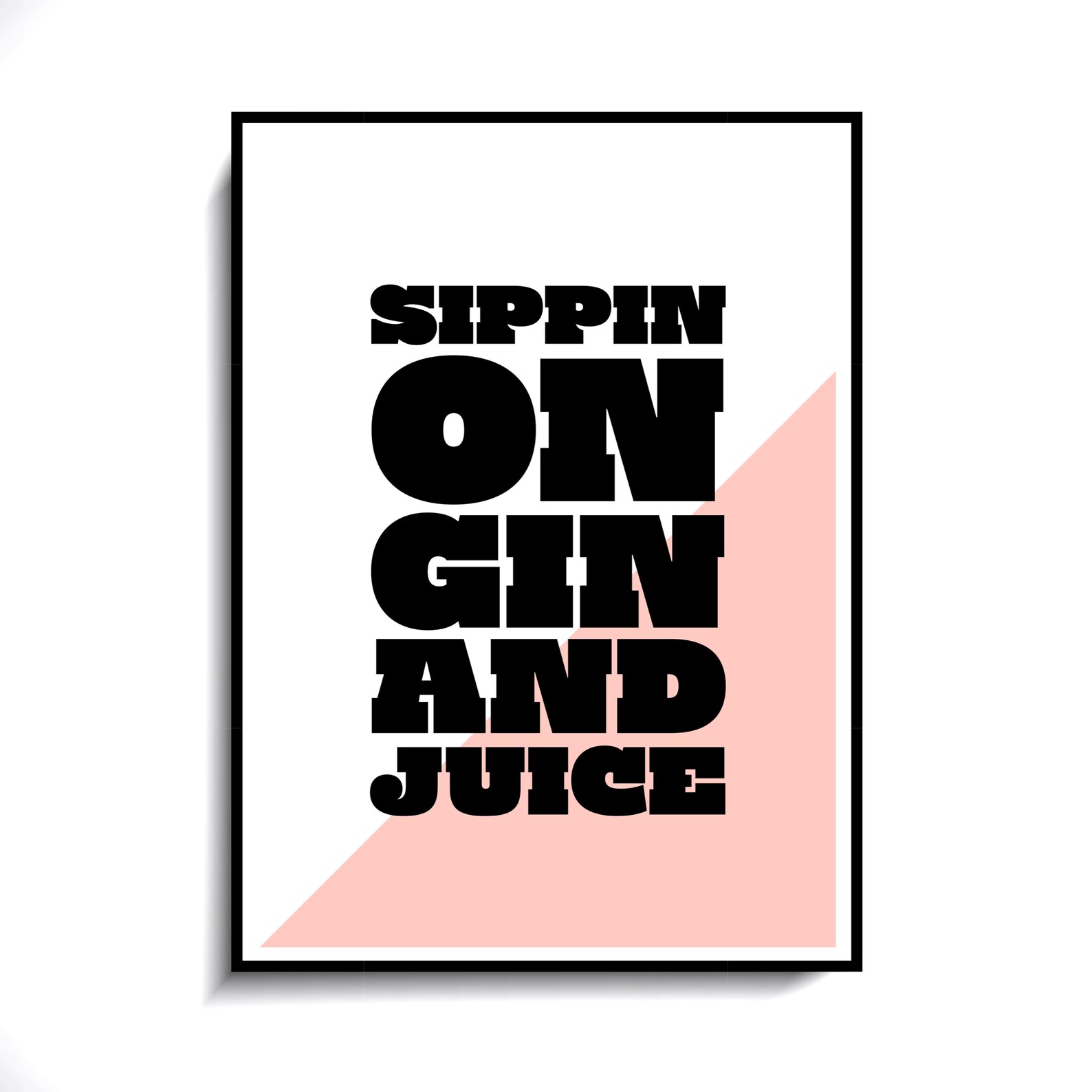 Sippin on gin and juice Wall Print Snoop Dogg Lyrics A5 Etsy